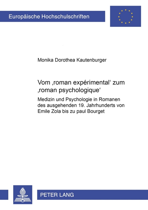 Vom ‘roman expérimental’ zum ‘roman psychologique’ - Monika Dorothea Kautenburger