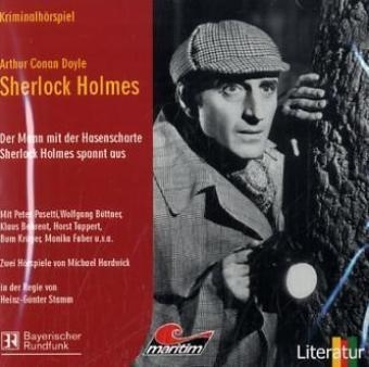 Sherlock Holmes - Der Mann mit der Hasenscharte /Sherlock Holmes spannt aus - Arthur C Doyle