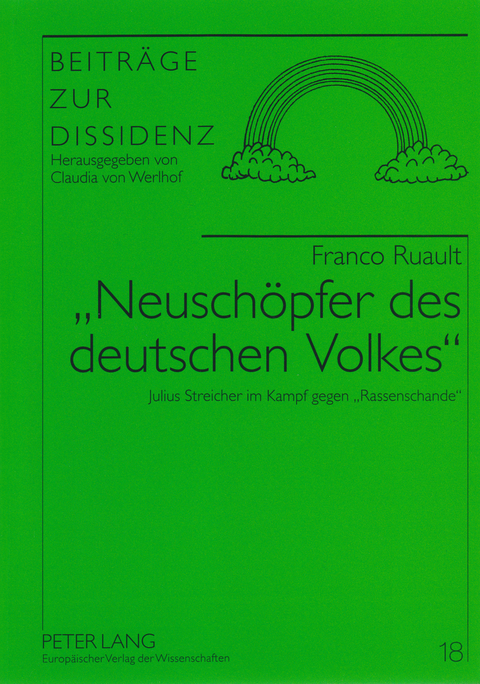 «Neuschöpfer des deutschen Volkes» - Franco Ruault