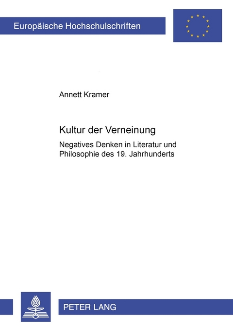 Kultur der Verneinung - Annett Kramer