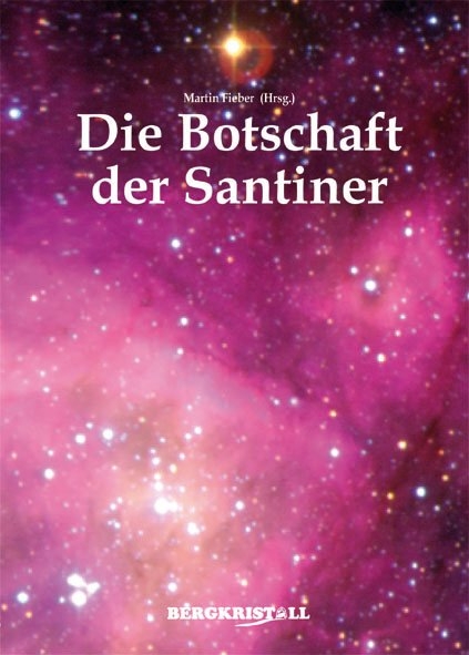 Die Botschaft der Santiner - 