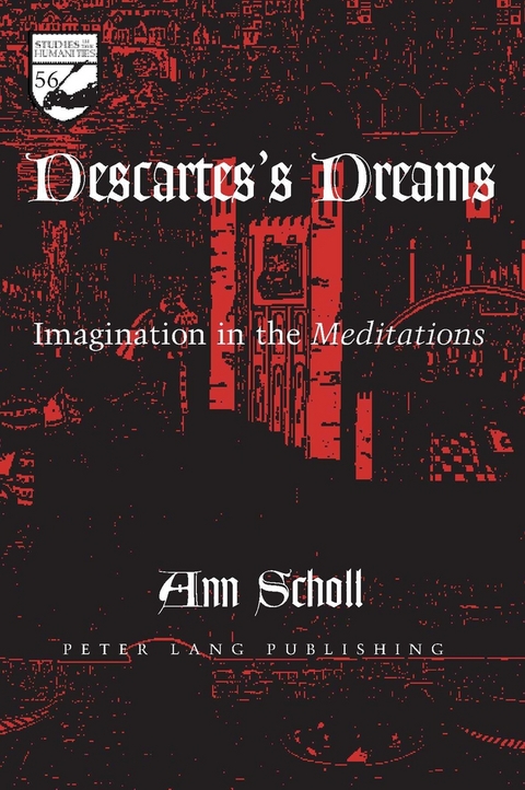 Descartes's Dreams - Ann Scholl