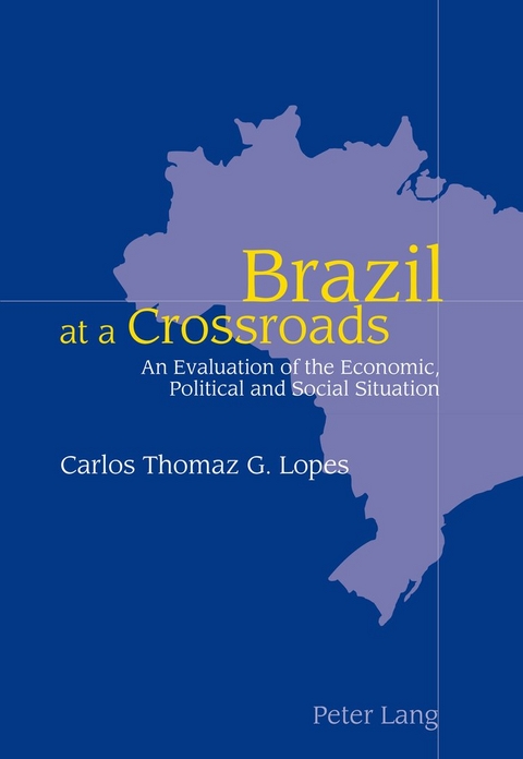 Brazil at a Crossroads - Carlos Thomaz G. Lopes