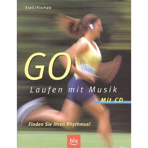 GO - Laufen mit Musik - Finden Sie Ihren Rhythmus! - Matthias Klumpp, Joachim Stall