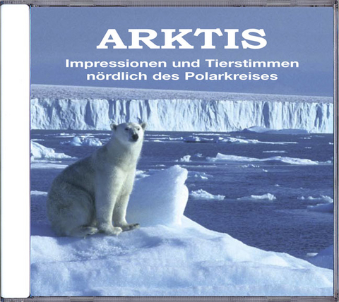 Arktis - Fernand Deroussen, Karl H Dingler