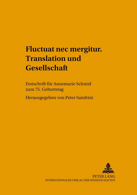 «Fluctuat nec mergitur». Translation und Gesellschaft - 