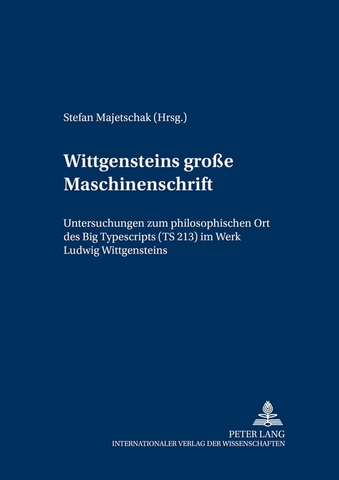 Wittgensteins ‘große Maschinenschrift’ - 