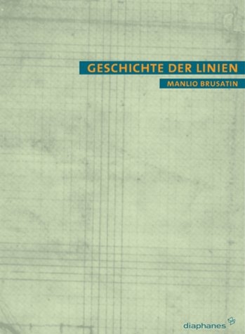 Geschichte der Linien - Manlio Brusatin