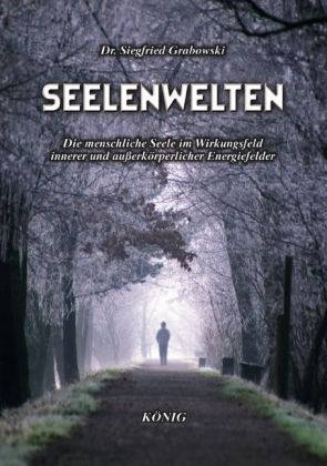 Seelenwelten - Siegfried Grabowski