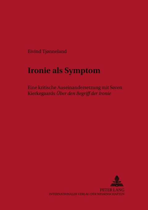 Ironie als Symptom - Eivind Tjoenneland