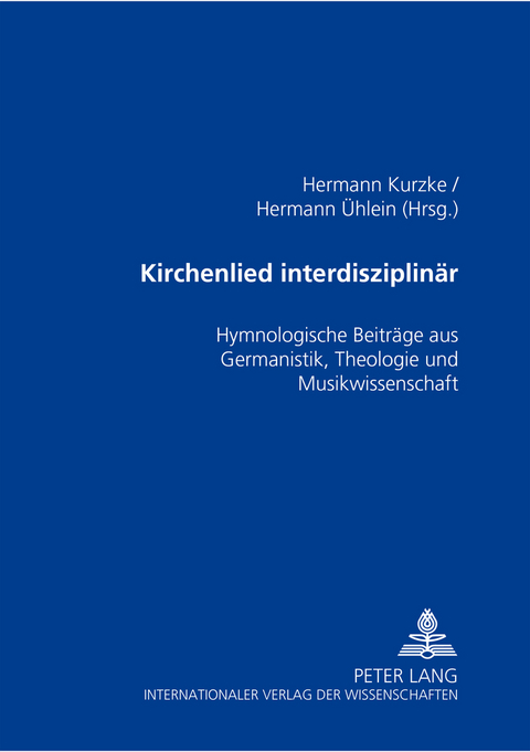 Kirchenlied interdisziplinär - 