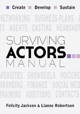 Surviving Actors Manual - Felicity Jackson, Lianne Robertson