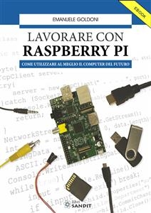 Lavorare con Raspberry PI - Emanuele Goldoni