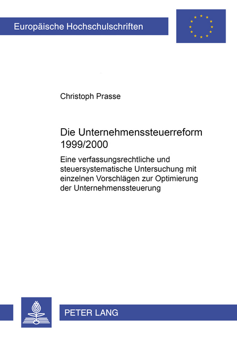 Die Unternehmenssteuerreform 1999/2000 - Christoph Prasse