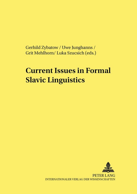 Current Issues in Formal Slavic Linguistics - 