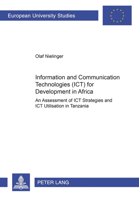 Information and Communication Technologies (ICT) for Development in Africa - Olaf Nielinger