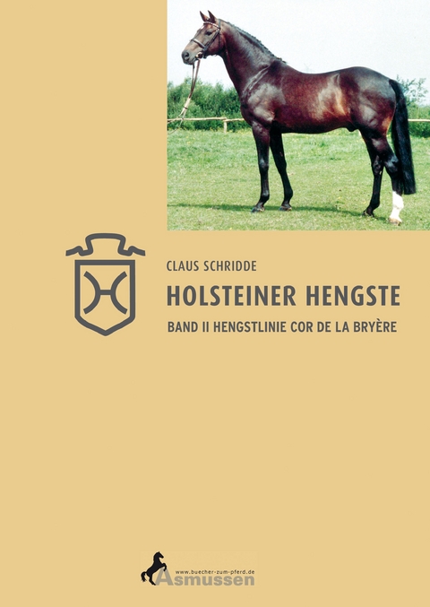 Holsteiner Hengste - Band II - Claus Schridde