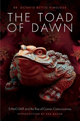 The Toad of Dawn - Dr. Octavio Rettig Hinojosa,  Razam