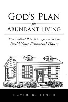 God's Plan for Abundant Living - David R Finch