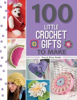 100 Little Crochet Gifts to Make - Anna Nikipirowicz, Search Press Studio, Jan Ollis, Val Pierce, Frauke Kiedaisch