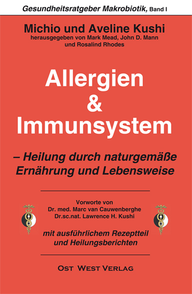 Allergien & Immunsystem - Michio Kushi, Aveline Kushi, Marc Van Cauwenberghe, Lawrence Kushi