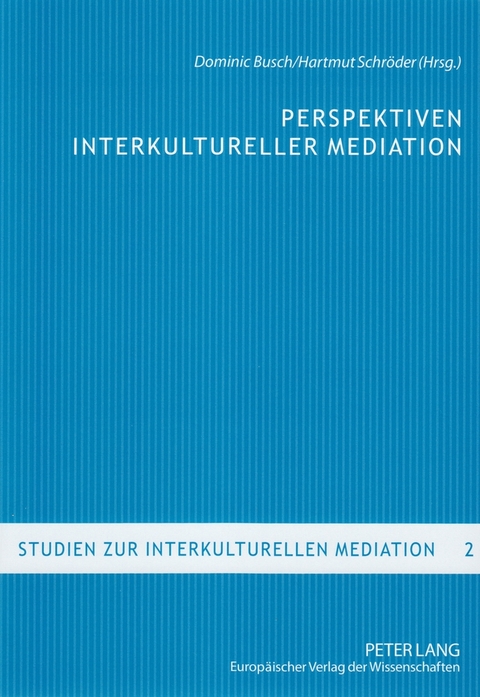 Perspektiven interkultureller Mediation - 