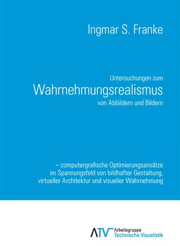 Untersuchungen zum Wahrnehmungsrealismus von Abbildern und Bildern - Ingmar S. Franke