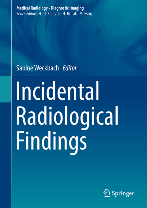 Incidental Radiological Findings - 