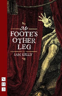 Mr Foote's Other Leg - Ian Kelly