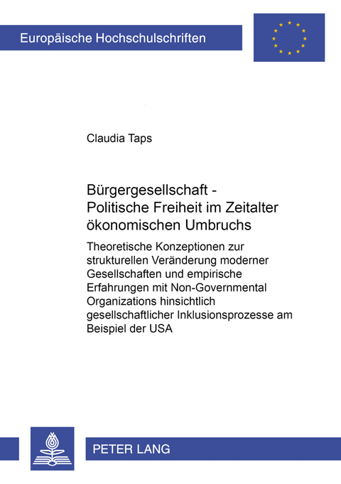 Bürgergesellschaft – Politische Freiheit im Zeitalter ökonomischen Umbruchs - Claudia Taps