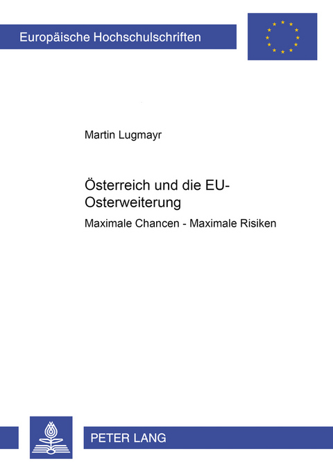 Österreich und die EU-Osterweiterung - Martin Lugmayr