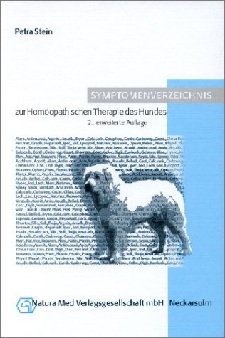 Symptomenverzeichnis zur Homöopathischen Therapie des Hundes - Petra Stein