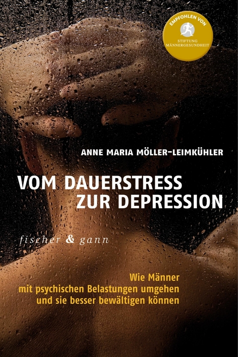 Vom Dauerstress zur Depression - Anna Maria Möller-Leimkühler