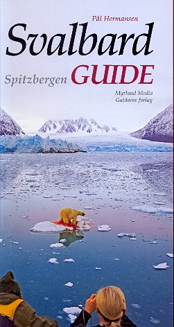 Svalbard /Spitzbergen Guide - Pål Hermansen