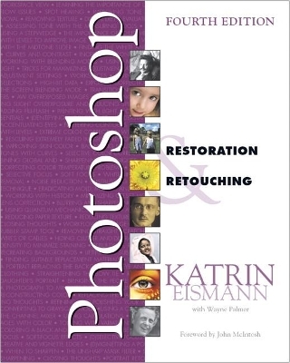 Adobe Photoshop Restoration & Retouching - Katrin Eismann, Wayne Palmer, Dennis Dunbar