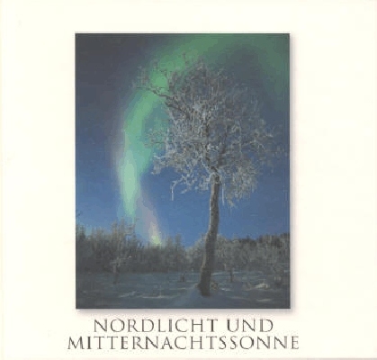 Nordlicht und Mitternachtssonne - Snorre Aske