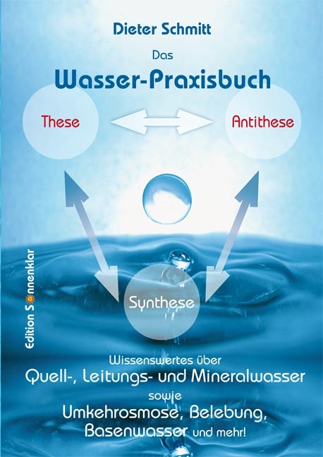 Das Wasser-Praxisbuch - Dieter Schmitt