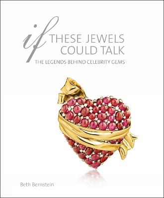 If These Jewels Could Talk - Beth Bernstein