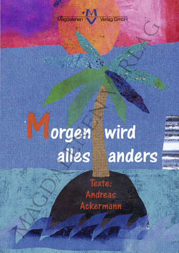 Morgen wird alles anders - Andreas Ackermann