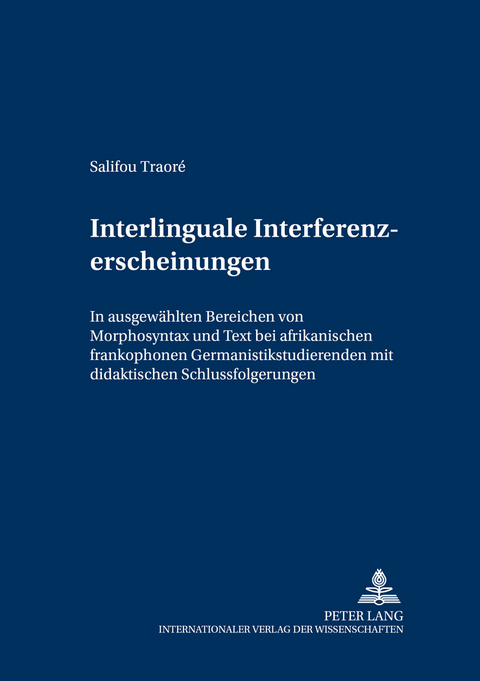 Interlinguale Interferenzerscheinungen - Salifou Traoré