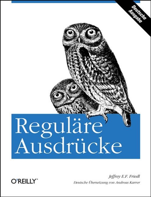 Reguläre Ausdrücke - Jeffrey E Friedl