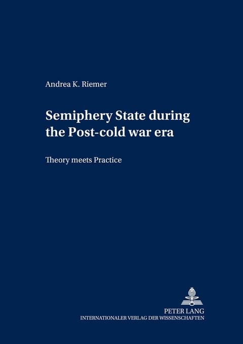 Semiperiphery States during the Post-cold War Era - Andrea K. Riemer