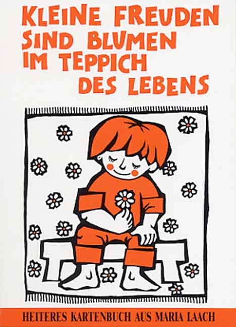 Kleine Freuden sind Blumen im Teppich des Lebens