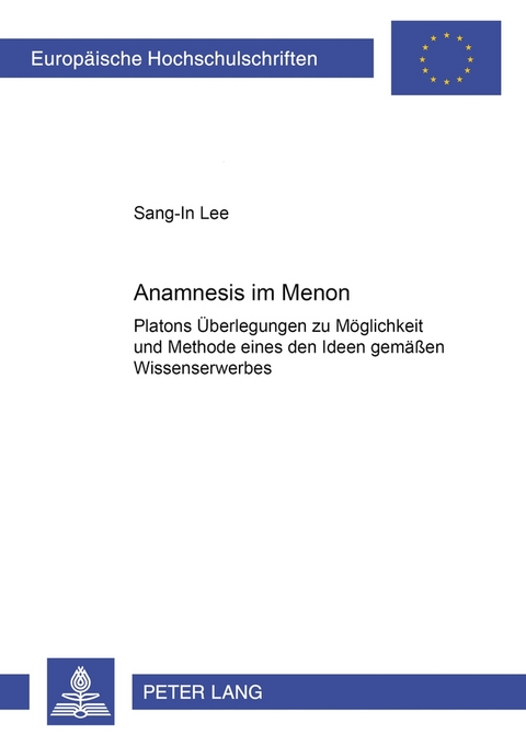 Anamnesis im «Menon» -  Sang-In Lee