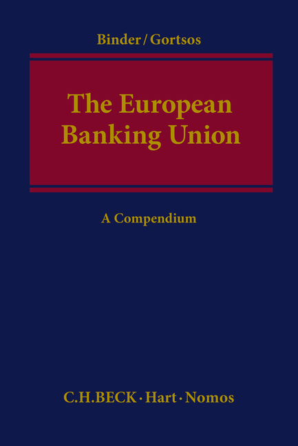 The European Banking Union - Jens-Hinrich Binder, Christos V. Gortsos