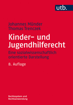 Kinder- und Jugendhilferecht - Johannes Münder, Thomas Trenczek