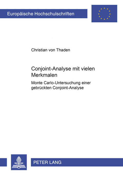 Conjoint-Analyse mit vielen Merkmalen - Christian von Thaden