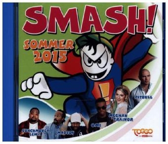 Smash! Sommer 2015, 1 Audio-CD -  Various