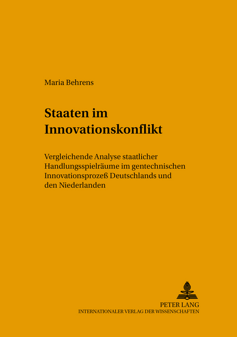 Staaten im Innovationskonflikt - Maria Behrens