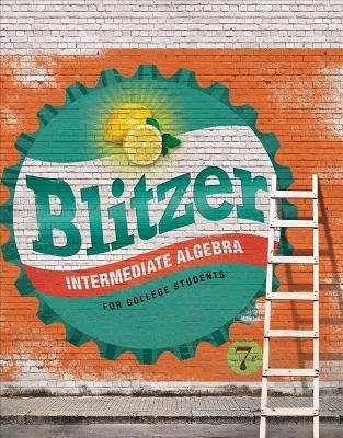 Intermediate Algebra for College Students - Robert Blitzer